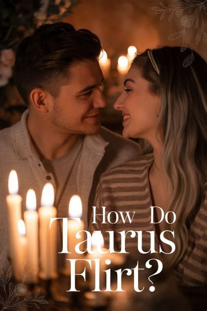 Are Taurus flirts?