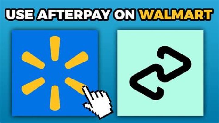 Can I use Afterpay in Walmart?