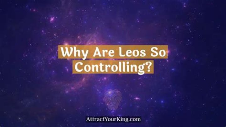 Can Leos be controlling?