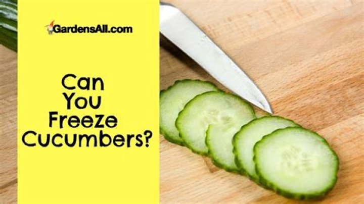 Can you freeze cucumbers?
