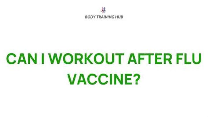 Can you workout after getting Covid vaccine?