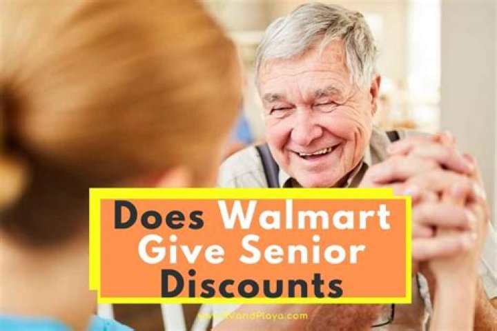 Does Walmart give senior discounts?