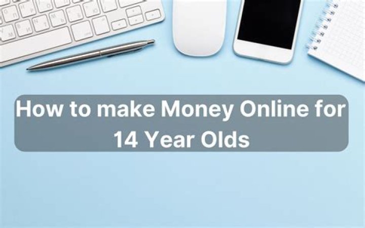 How a 14-year-old can make money?