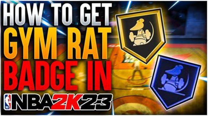 How do you get gym rat badge in 2K22?