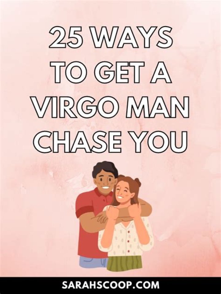 How do you get people to chase you?