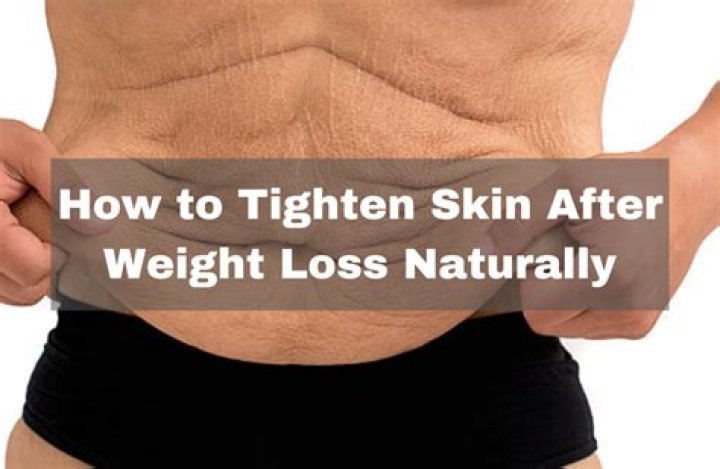 How do you keep skin tight while losing weight?