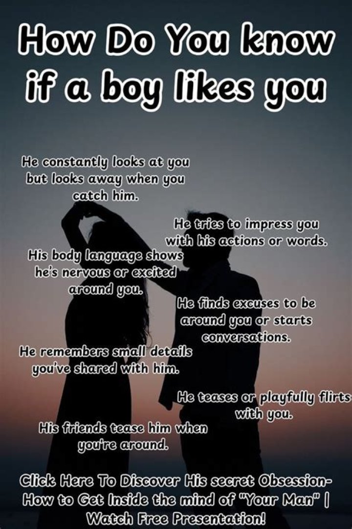 How do you know a boy likes you without talking?