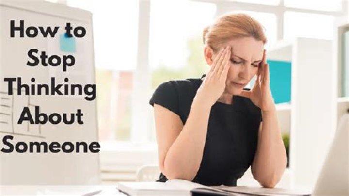 How do you stop thinking about someone who isn't thinking about you?