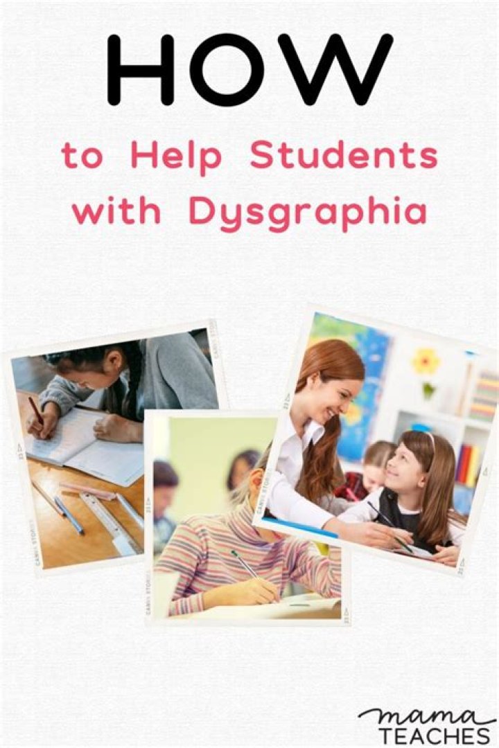 How do you teach students with dysgraphia?