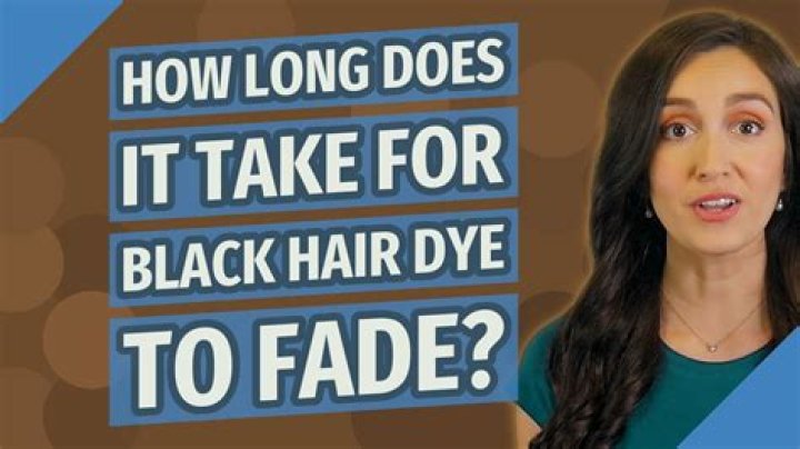 How long does it take for a permanent hair dye to fade?