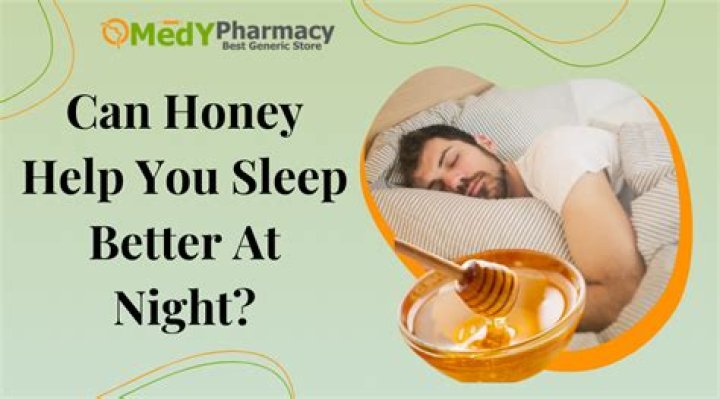 Is honey good for sleeping?
