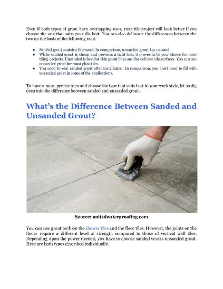 Is it better to use sanded or unsanded grout?