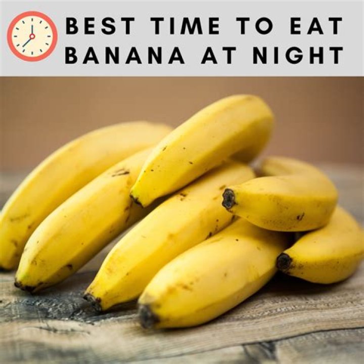 Is it okay to eat banana at night?