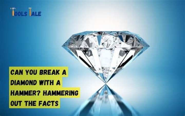 Is it possible to break a diamond with a hammer?