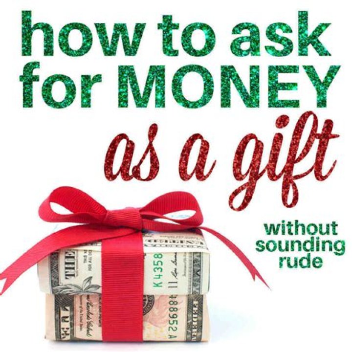 Is it rude to ask for money for Christmas?