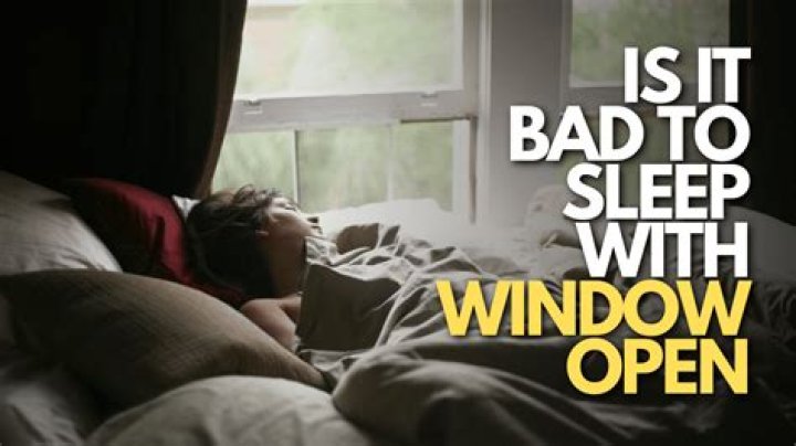 Should you sleep with window open?