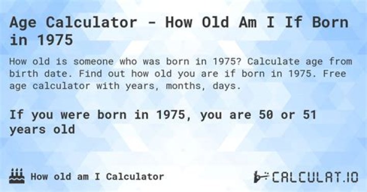 What am I if I was born in 1975?