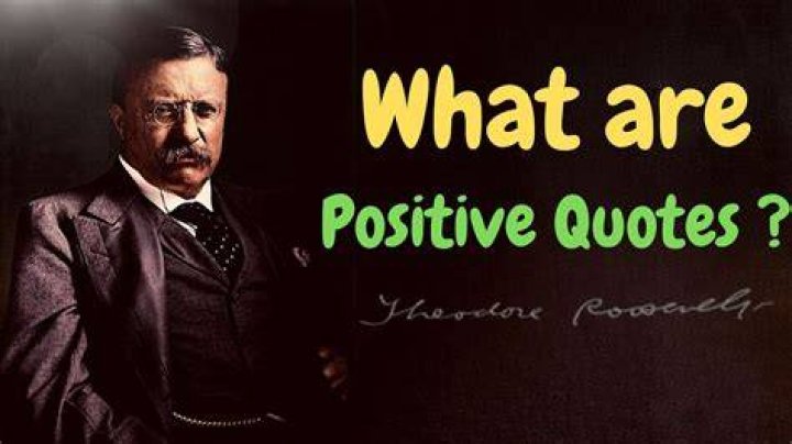What are 5 positive quotes?