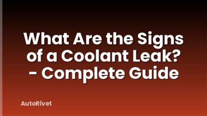 What are the signs of a coolant leak?