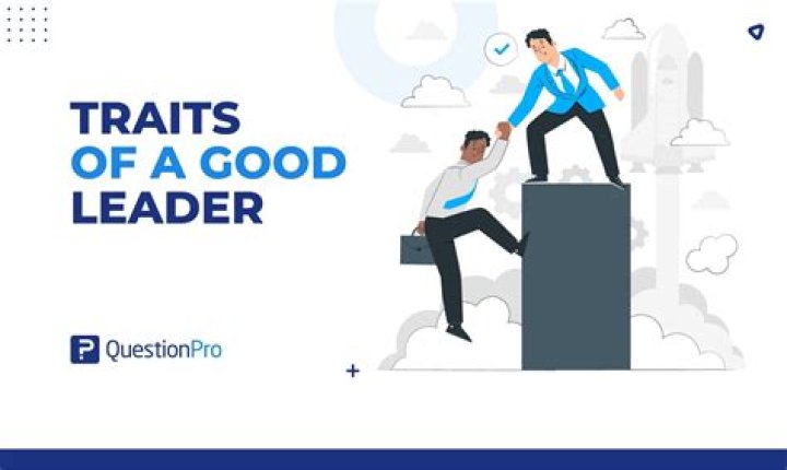 What are traits of a good leader?
