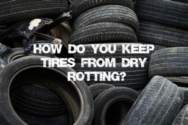 What do you put on tires to keep them from dry rotting?