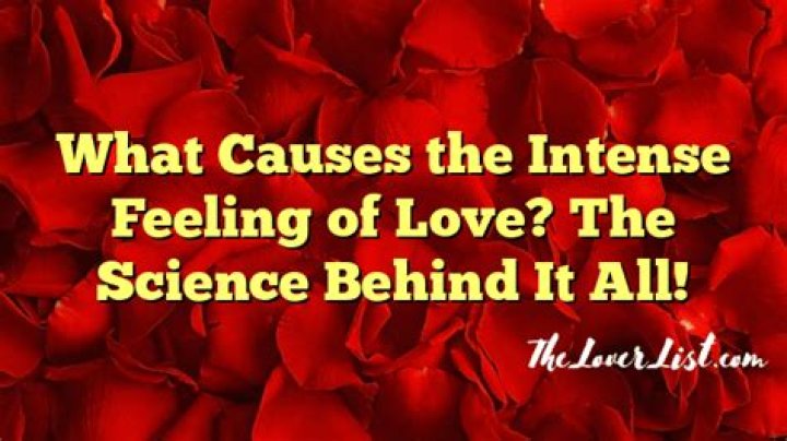What is an intense feeling of love?