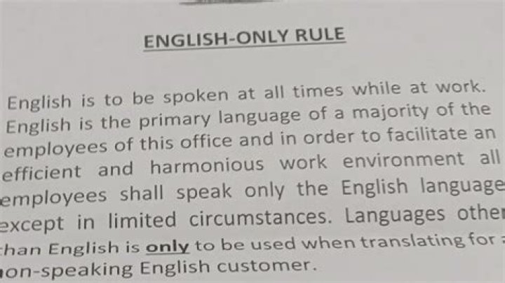 What is the English only rule?