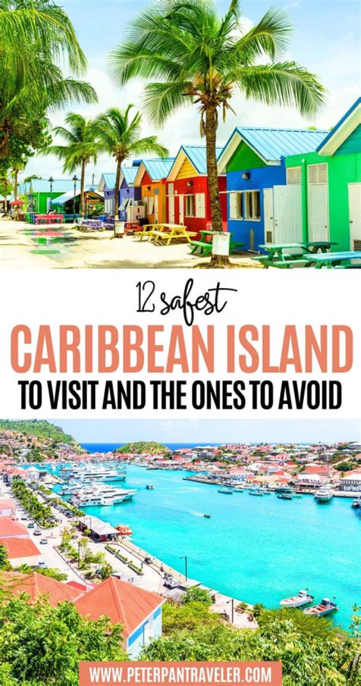 What is the safest Caribbean island to visit 2021?