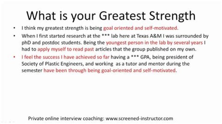 What is your biggest strength?