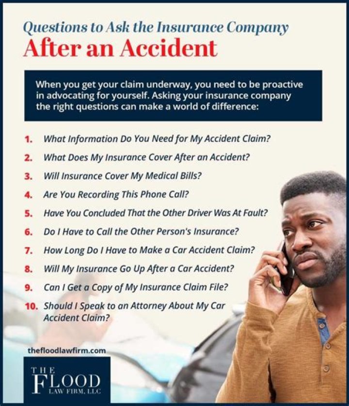 What questions should I ask my insurance company after an accident?