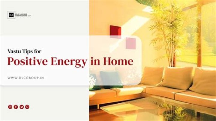 What things bring positive energy in home?