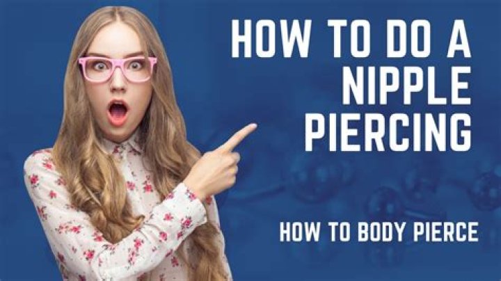 What to expect getting your nipples pierced?
