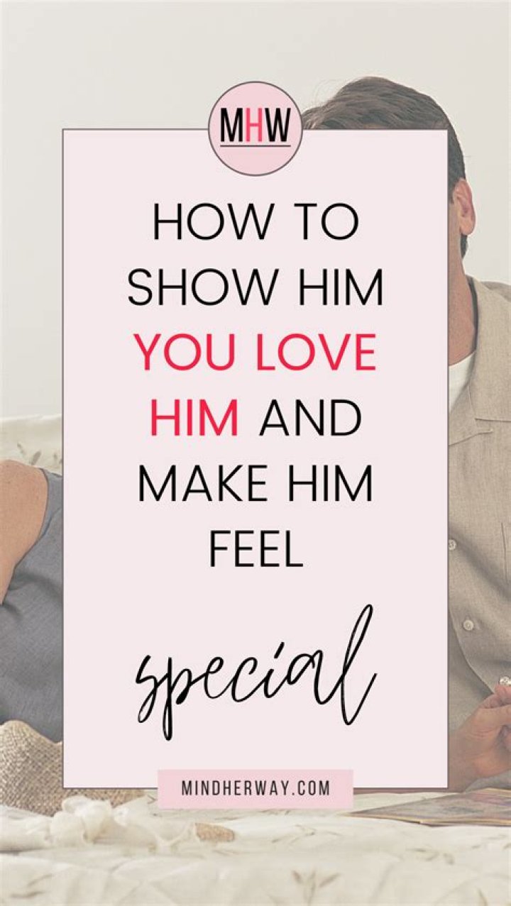 What to text to make him feel special?