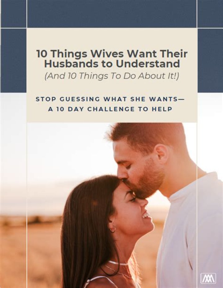 What wives want their husbands to know?