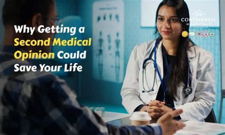 When should you seek a second medical opinion?