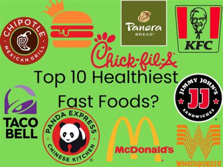 Which fast food restaurant is the healthiest?