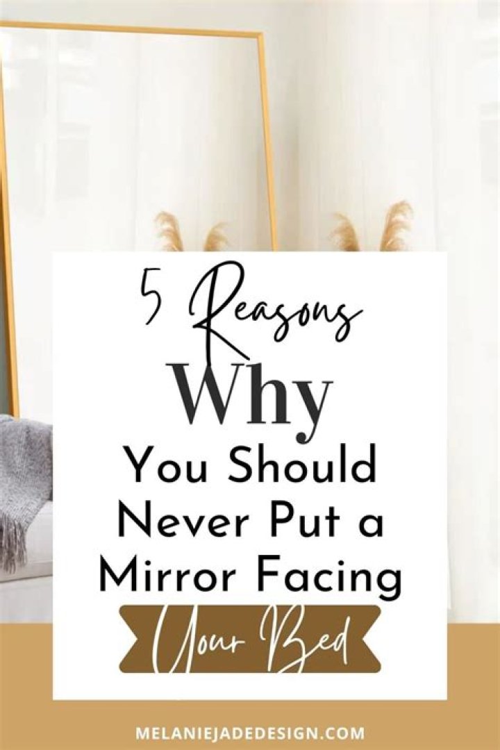 Why can't you sleep with a mirror facing you?