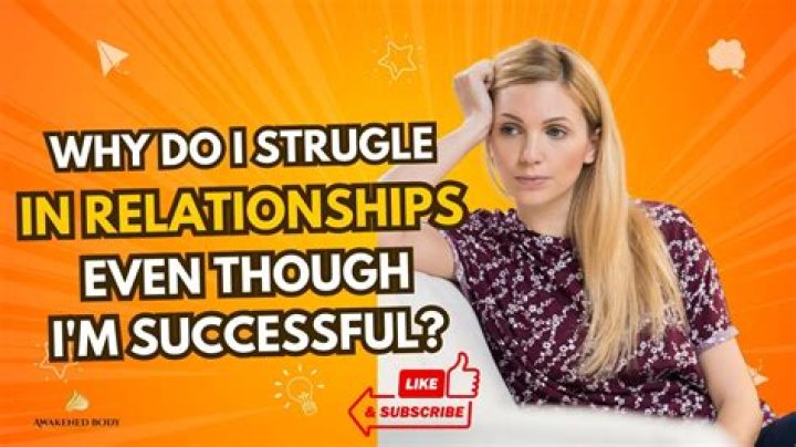 Why do I struggle with relationships?